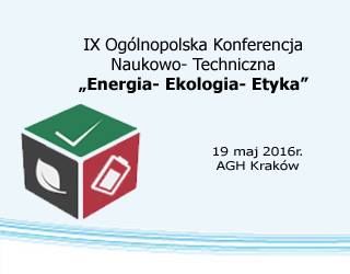 Energia-Ekologia-Etyka - konferencja w AGH