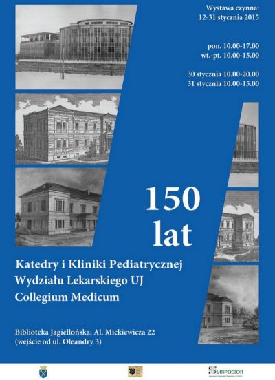 Wystawa 150 lat Katedry i Kliniki Pediatrii Wydziału Lekarskiego UJ Collegium Medicum - plakat