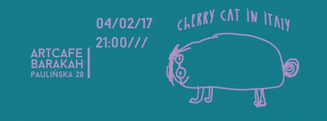 Koncert Cherry Cat in Italy w ArtCafe Barakah
