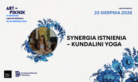 Synergia istnienia – Kundalini Yoga | Art-Piknik w Krakowie 2026