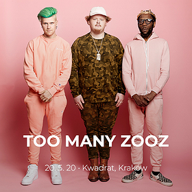 Too Many Zooz | Kraków