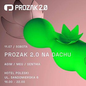 Prozak 2.0 Na Dachu x AGIM x Hotel Poleski