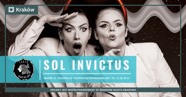 Teatr Barakah - Sol Invictus 
