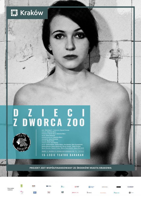Teatr Barakah - Dzieci z dworca Zoo (.plakat)