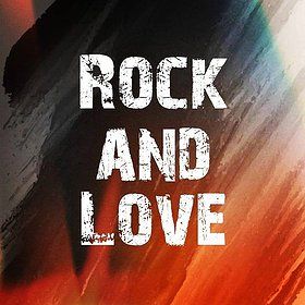 ROCK & LOVE