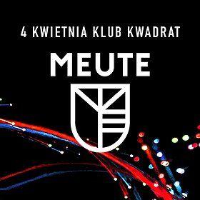 MEUTE - Kraków