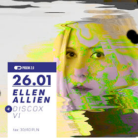 Ellen Allien x Prozak 2.0