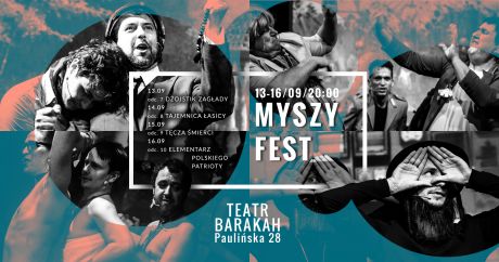 Teatr Barakah - MyszyFest