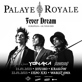 Palaye Royale + Yonaka | Kraków