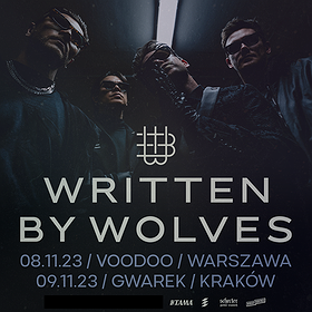 WRITTEN BY WOLVES | Kraków
